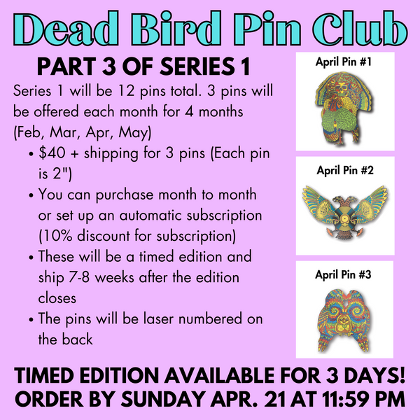 Dead Bird Enamel Pins Series 1 - Part 2